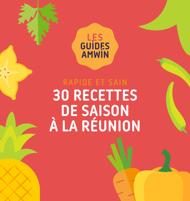 30 recettes de saison à La Réunion : le guide gratuit à télécharger