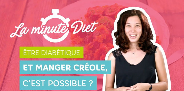 Minute DIet : manger créole et diabète ?