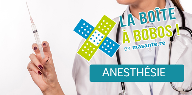 Boîte à bobos : anesthésie